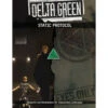 Delta Green RPG: STATIC Protocol (Softcover)
