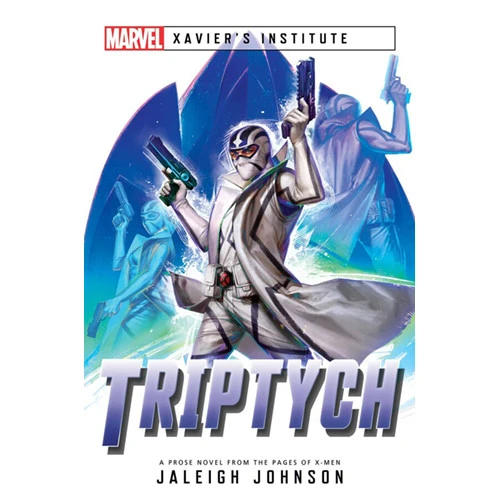 Marvel Novel: Xavier's Institute - Triptych (Clearance) 1 Marvel Novel: Xavier's Institute - Triptych (Clearance)
