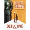 The Plot Thickens: Detective Edition (Preorder)