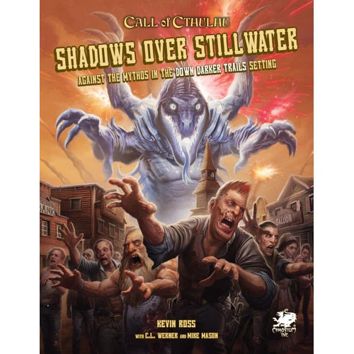 Call Of Cthulhu RPG: Shadows Over Stillwater (Down Darker Trails Setting) 1 Call Of Cthulhu RPG: Shadows Over Stillwater (Down Darker Trails Setting)