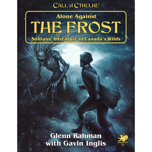 Call Of Cthulhu RPG: Alone Against The Frost 1 Call Of Cthulhu RPG: Alone Against The Frost