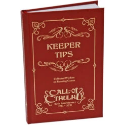 Call Of Cthulhu 7E RPG: Keeper Tips - Collected Wisdom On Running Games