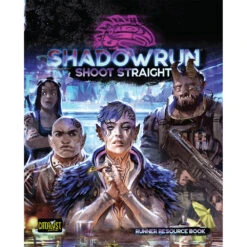 Shadowrun 6E RPG: Shoot Straight