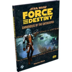 Star Wars: Force & Destiny RPG - Chronicles Of The Gatekeeper