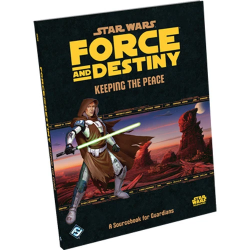 Fantasy Flight Games Star Wars: Force & Destiny RPG - Keeping The Peace Sourcebook 1 Fantasy Flight Games Star Wars: Force & Destiny RPG - Keeping The Peace Sourcebook