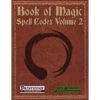 Book Of Magic: Spell Codex Volume 2 (Pathfinder 1E Compatible)