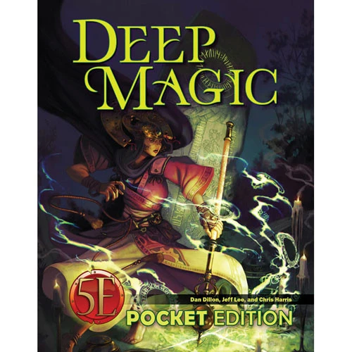 Deep Magic: Pocket Edition (D&D 5E Compatible) 1 Deep Magic: Pocket Edition (D&D 5E Compatible)