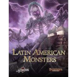 Latin American Monsters (Pathfinder 2E Compatible) (Last Chance)