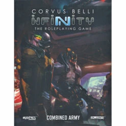Infinity RPG: Combined Army Sourcebook (Softcover)