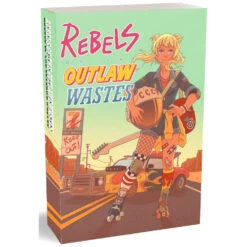 Rebels Of The Outlaw Wastes (Preorder)