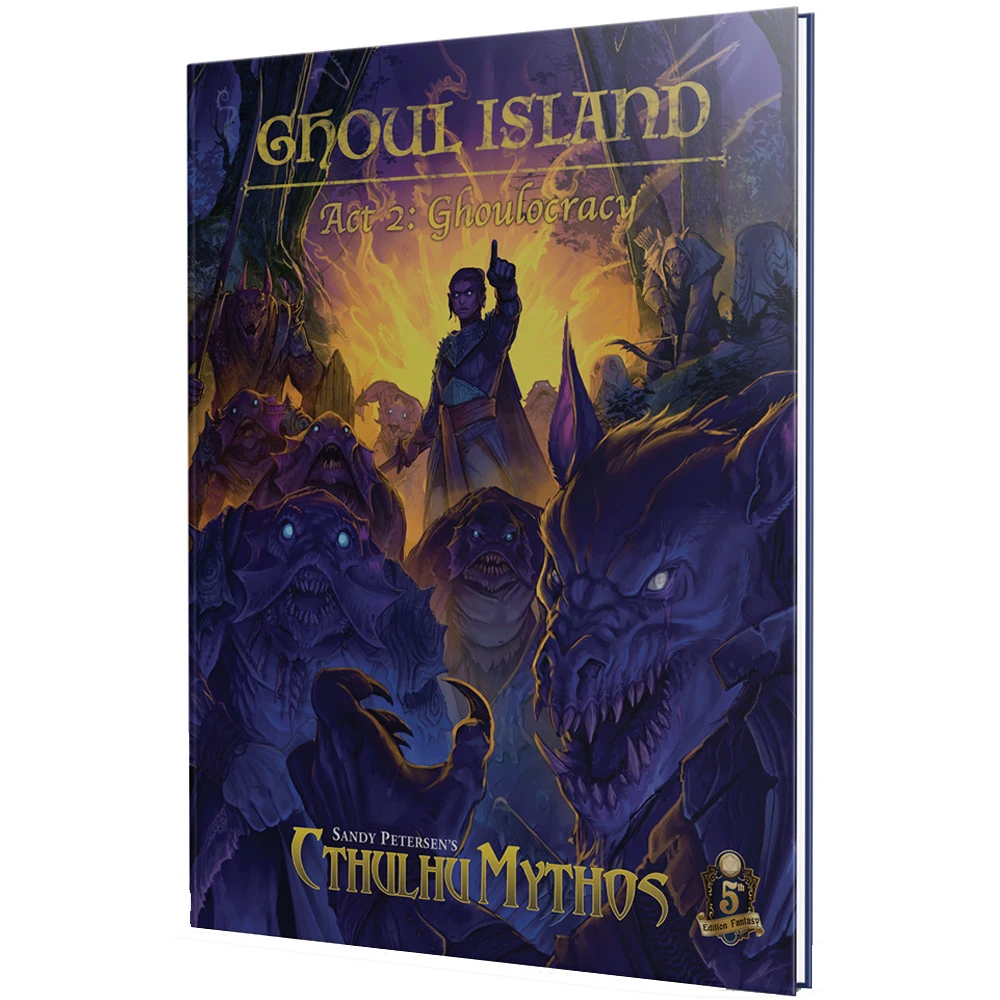 Sandy Petersen's Cthulhu Mythos: Ghoul Island Act 2 - Ghoulocracy (D&D 5E Compatible) 1 Sandy Petersen's Cthulhu Mythos: Ghoul Island Act 2 - Ghoulocracy (D&D 5E Compatible)