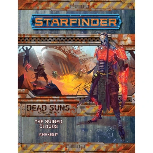 Starfinder RPG: Adventure Path - The Ruined Clouds (Dead Suns 4 Of 6) 1 Starfinder RPG: Adventure Path - The Ruined Clouds (Dead Suns 4 Of 6)