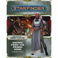 Starfinder RPG: Adventure Path - Escape From The Prison Moon (Against The Aeon Throne 2 Of 3)