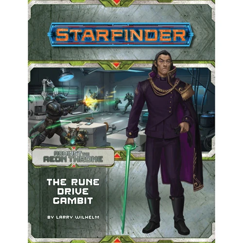 Starfinder RPG: Adventure Path - The Rune Drive Gambit (Against The Aeon Throne 3 Of 3) 1 Starfinder RPG: Adventure Path - The Rune Drive Gambit (Against The Aeon Throne 3 Of 3)