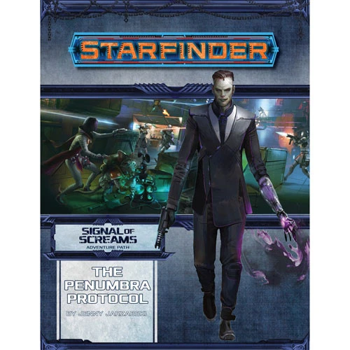 Starfinder RPG: Adventure Path - The Penumbra Protocol (Signal Of Screams 2 Of 3) 1 Starfinder RPG: Adventure Path - The Penumbra Protocol (Signal Of Screams 2 Of 3)