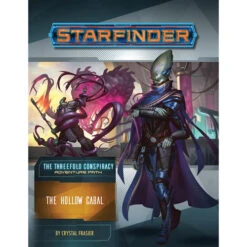 Starfinder RPG: Adventure Path - The Hollow Cabal (The Threefold Conspiracy 4 Of 6)