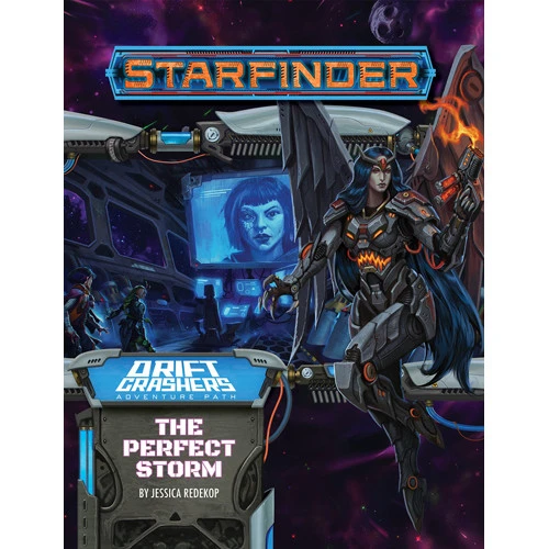 Starfinder RPG: Adventure Path - The Perfect Storm (Drift Crashers 1 Of 3) 1 Starfinder RPG: Adventure Path - The Perfect Storm (Drift Crashers 1 Of 3)