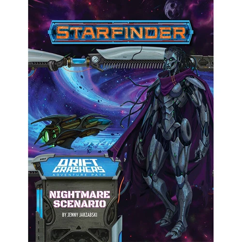 Starfinder RPG: Adventure Path - Nightmare Scenario (Drift Crashers 2 Of 3) 1 Starfinder RPG: Adventure Path - Nightmare Scenario (Drift Crashers 2 Of 3)