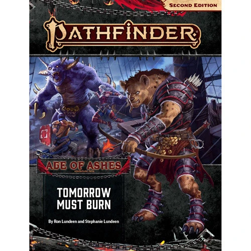 Pathfinder 2E RPG: Adventure Path - Tomorrow Must Burn (Age Of Ashes 3 Of 6) 1 Pathfinder 2E RPG: Adventure Path - Tomorrow Must Burn (Age Of Ashes 3 Of 6)