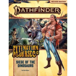 Pathfinder 2E RPG: Adventure Path - Siege Of The Dinosaurs (Extinction Curse 4 Of 6)