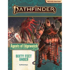 Pathfinder 2E RPG: Adventure Path - Sixty Feet Under (Agents Of Edgewatch 2 Of 6)