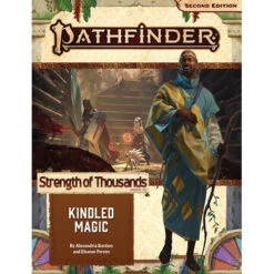 Pathfinder 2E RPG: Adventure Path - Kindled Magic (Strength Of Thousands 1 Of 6)