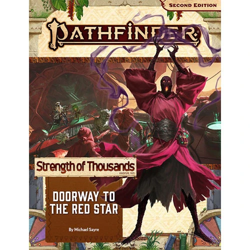 Pathfinder 2E RPG: Adventure Path - Doorway To The Red Star (Strength Of Thousands 5 Of 6) 1 Pathfinder 2E RPG: Adventure Path - Doorway To The Red Star (Strength Of Thousands 5 Of 6)