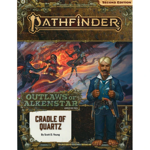Pathfinder 2E RPG: Adventure Path - Cradle Of Quartz (Outlaws Of Alkenstar 2 Of 3) 1 Pathfinder 2E RPG: Adventure Path - Cradle Of Quartz (Outlaws Of Alkenstar 2 Of 3)