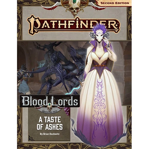 Pathfinder 2E RPG: Adventure Path - A Taste Of Ashes (Blood Lords 5 Of 6) 1 Pathfinder 2E RPG: Adventure Path - A Taste Of Ashes (Blood Lords 5 Of 6)
