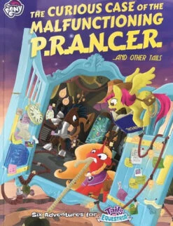 Tails Of Equestria RPG: The Curious Case Of The Malfunctioning PRANCER