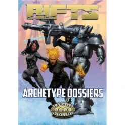 Rifts For Savage Worlds RPG: Archetype Dossiers