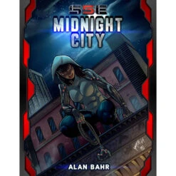 S5E: Superheroic Roleplaying For 5E - Midnight City Setting Book (Preorder)