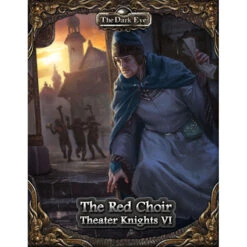 The Dark Eye RPG: Theater Knights VI: The Red Choir (Preorder)